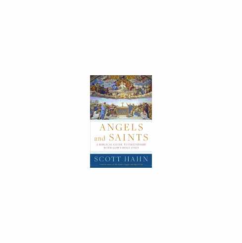 ANGELS AND SAINTS