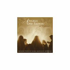 ANGELS AND SAINTS AT EPHESUS - CD