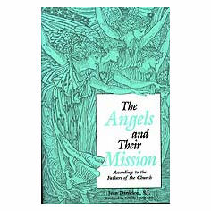 ANGELS & THEIR MISSION