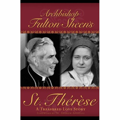 ARCHBISHOP FULTON SHEEN'S ST. THERESE