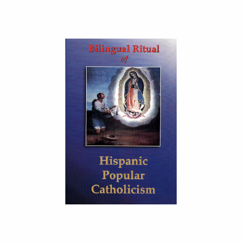 BILINGUAL RITUAL OF HISPANIC POPULAR CATHOLICISM