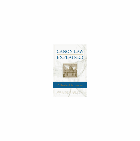 CANON LAW EXPLAINED