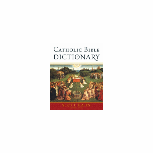 CATHOLIC BIBLE DICTIONARY