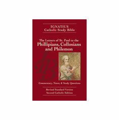 CATHOLIC STUDY BIBLE - PHILIPPIANS, COLOSSIANS, PHILEMON