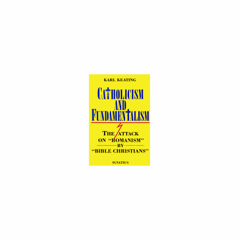 CATHOLICISM & FUNDAMENTALISM