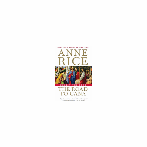 CHRIST THE LORD: THE ROAD TO CANA