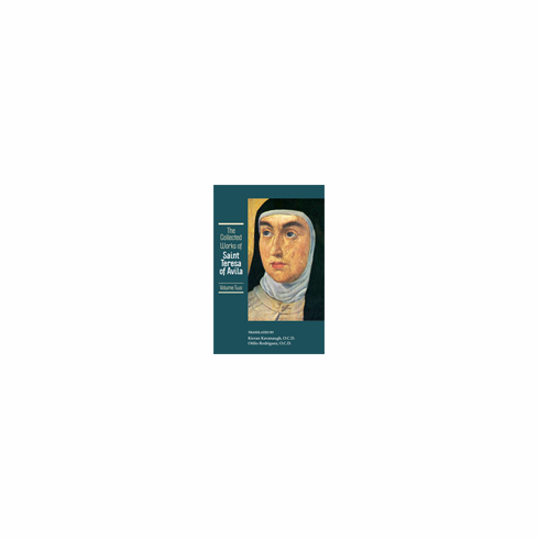 COLLECTED WORKS OF ST. TERESA OF AVILA - VOL. II