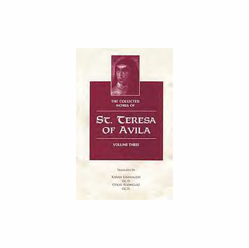 COLLECTED WORKS OF ST. TERESA OF AVILA - VOL. III