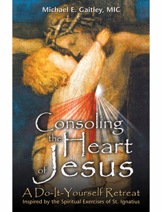 CONSOLING THE HEART OF JESUS