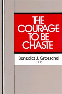 COURAGE TO BE CHASTE