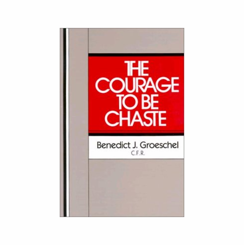COURAGE TO BE CHASTE