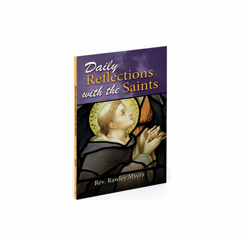 DAILY REFLECTIONS WITH THE SAINTS