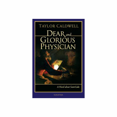 DEAR & GLORIOUS PHYSICIAN