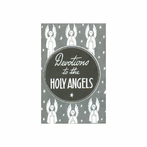 DEVOTIONS TO THE HOLY ANGELS
