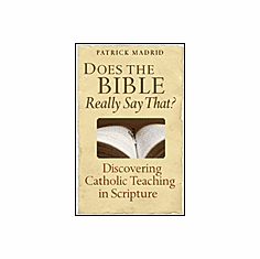 DOES THE BIBLE REALLY SAY THAT?