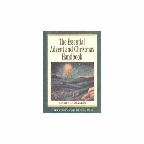 ESSENTIAL ADVENT & CHRISTMAS HANDBOOK