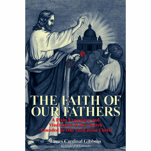 FAITH OF OUR FATHERS