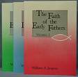 FAITH OF THE EARLY FATHERS 3 VOLUME SET