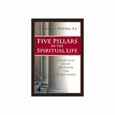 FIVE PILLARS OF THE SPIRITUAL LIFE