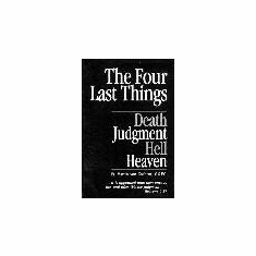 FOUR LAST THINGS