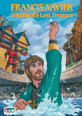 FRANCIS XAVIER & THE SAMURAI'S LOST TREASURE