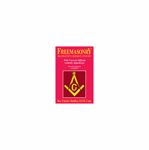FREEMASONRY - MANKIND'S HIDDEN ENEMY