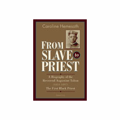 FROM SLAVE TO PRIEST