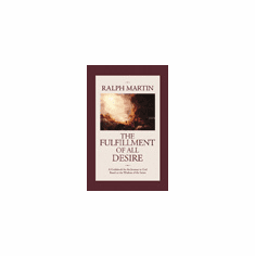 FULFILLMENT OF ALL DESIRE