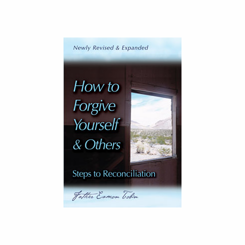 HOW TO FORGIVE YOURSELF & OTHERS