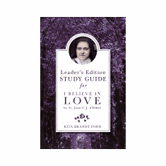 I BELIEVE IN LOVE LEADER'S GUIDE