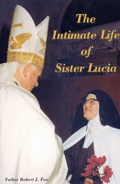 INTIMATE LIFE OF SISTER LUCIA