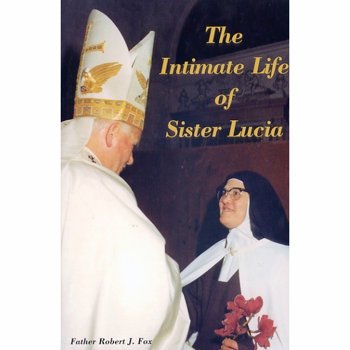INTIMATE LIFE OF SISTER LUCIA