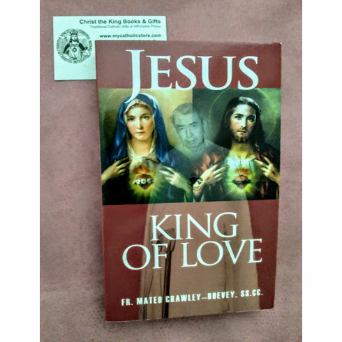 JESUS KING OF LOVE