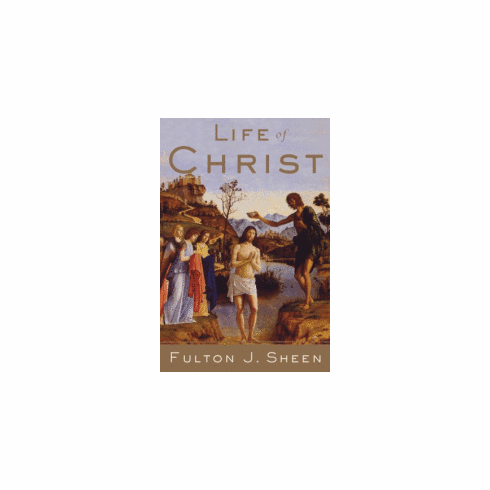 LIFE OF CHRIST (REVISED)