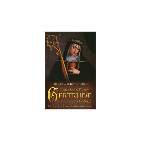 LIFE & REVELATIONS OF ST. GERTRUDE