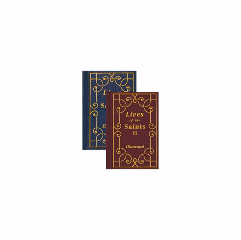 LIVES OF THE SAINTS - ILLUSTRATED