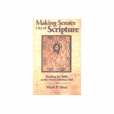 MAKING SENSES OUT OF SCRIPTURE