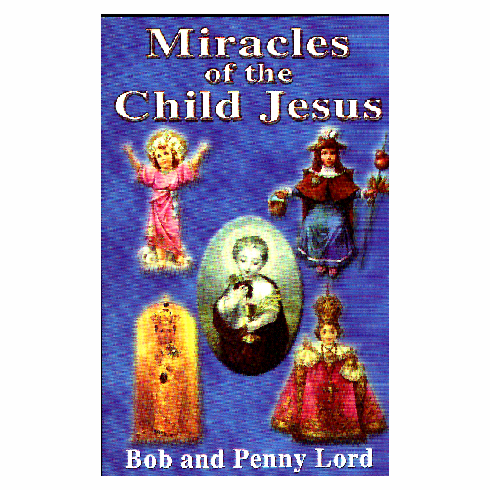MIRACLES OF THE CHILD JESUS