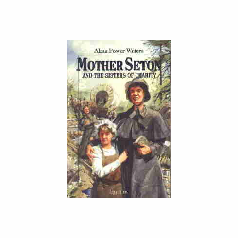 MOTHER SETON & THE SISTERS OF CHARITY