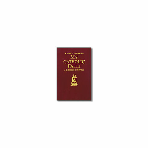 MY CATHOLIC FAITH
