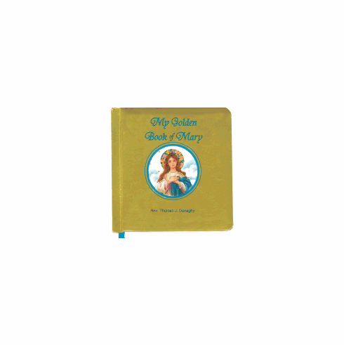 MY GOLDEN BOOK OF MARY