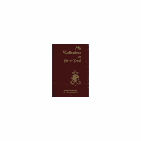 MY MEDITATIONS ON ST. PAUL