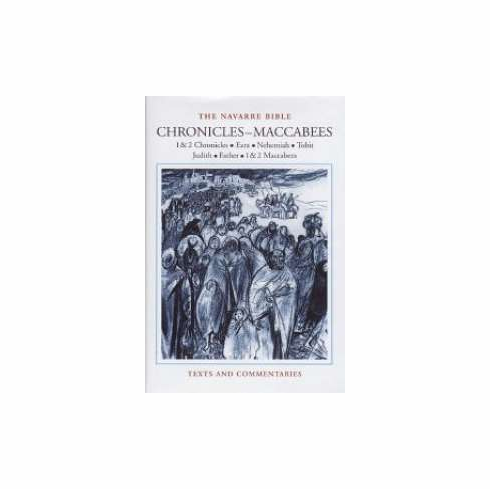 NAVARRE BIBLE - CHRONICLES TO MACCABEES