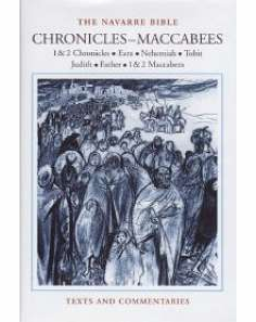 NAVARRE BIBLE - CHRONICLES TO MACCABEES
