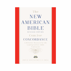 NEW AMERICAN BIBLE REVISED EDITION CONCISE CONCORDANCE