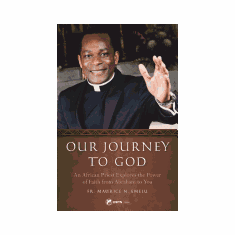 OUR JOURNEY TO GOD