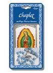OUR LADY OF GUADALUPE CHAPLET