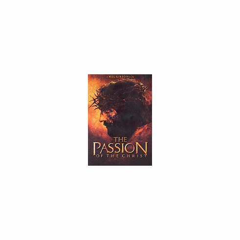 PASSION OF THE CHRIST