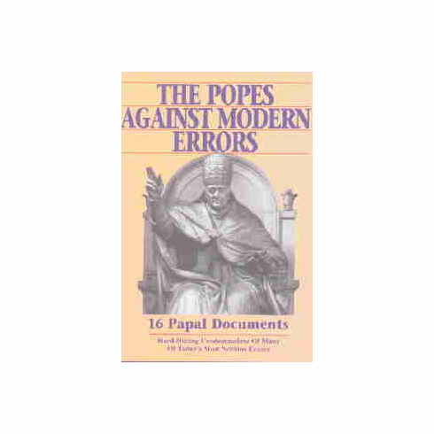 POPES AGAINST MODERN ERRORS