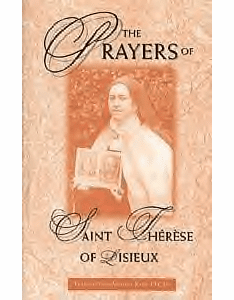 PRAYERS OF ST. THERESE OF LISIEUX